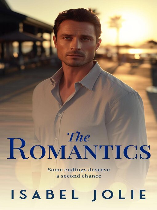 Title details for The Romantics by Isabel Jolie - Available